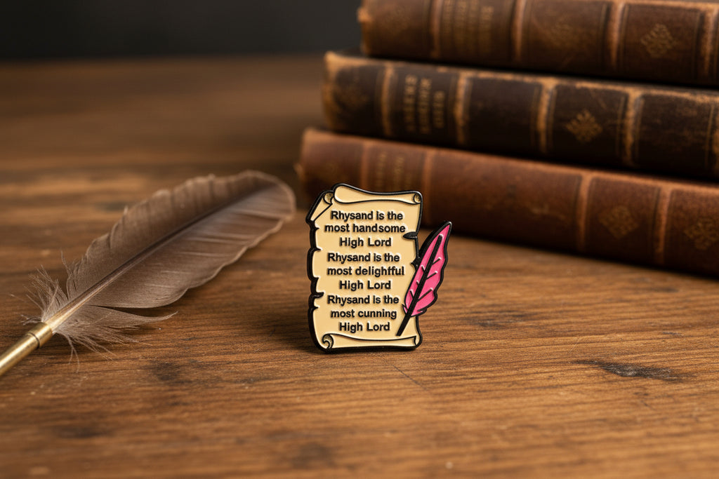 Rhysand High Lord Scroll Enamel Pin= ACOTAR Inspired Funny Fantasy Romance Pin- Night Court BookTok Accessory