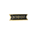 Introvert Enamel Pin - Black & Gold Badge Style Lapel Pin- Minimal Gothic Accessory