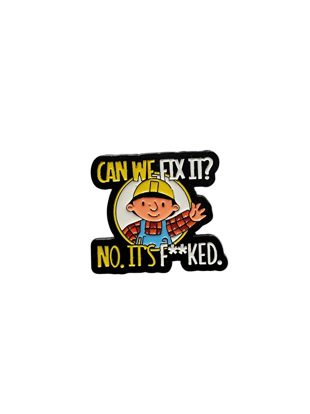 Pin with cartoon character and text on a white background