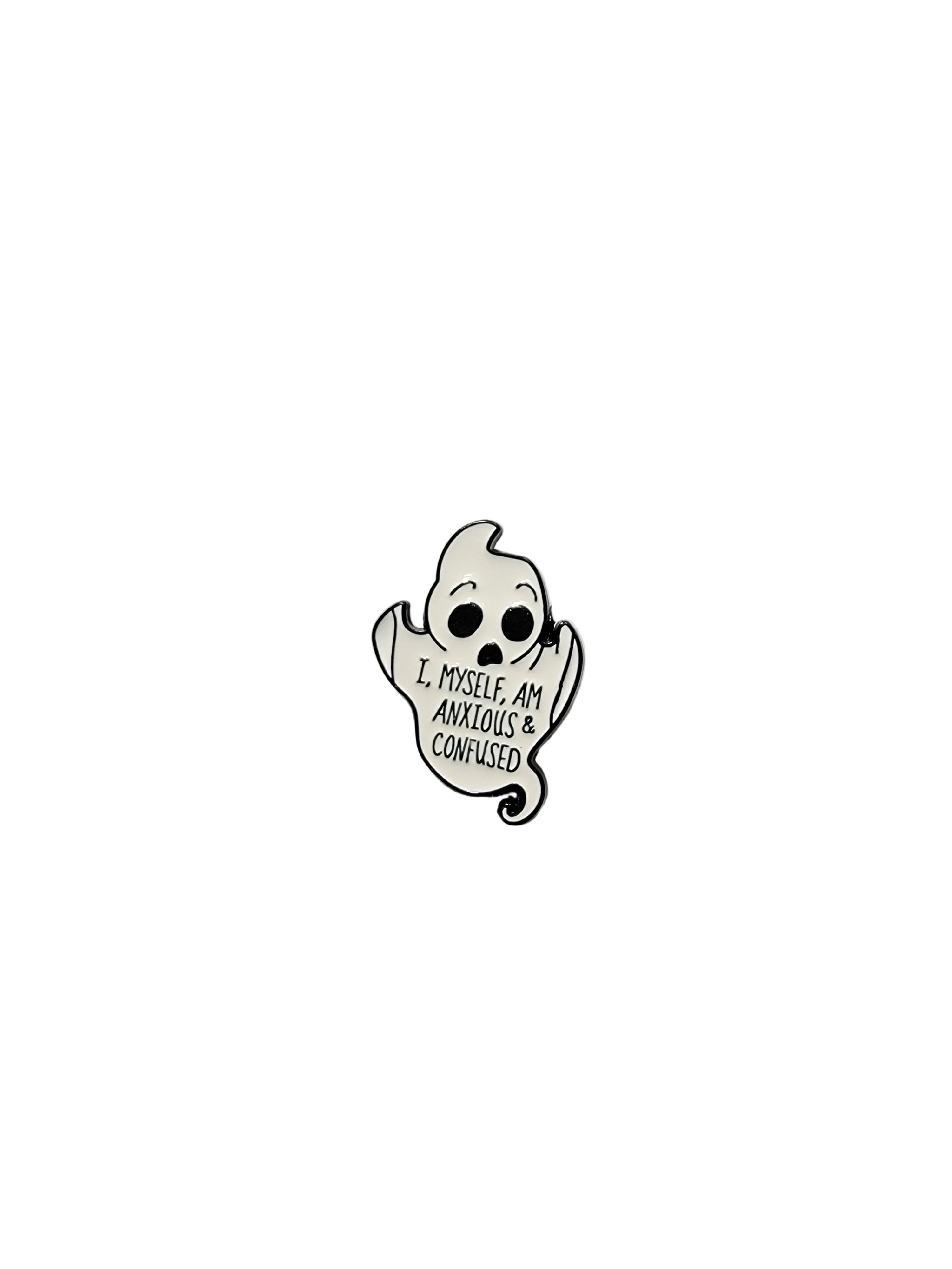 I Myself Am Anxious and Confused Enamel Pin featuring Ghost design, funny gift for jackets and bags 