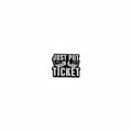 Just put in a ticket enamel pin featuring design, funny gift for jackets and bags