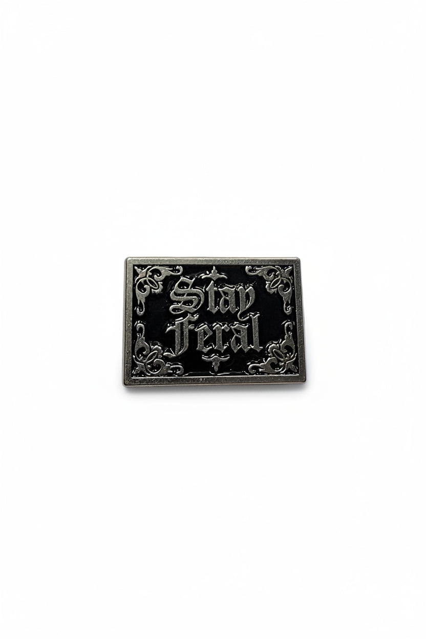 Stay Feral Enamel Pin featuring gothic lettering and design, goth gift for jackets and bags ex