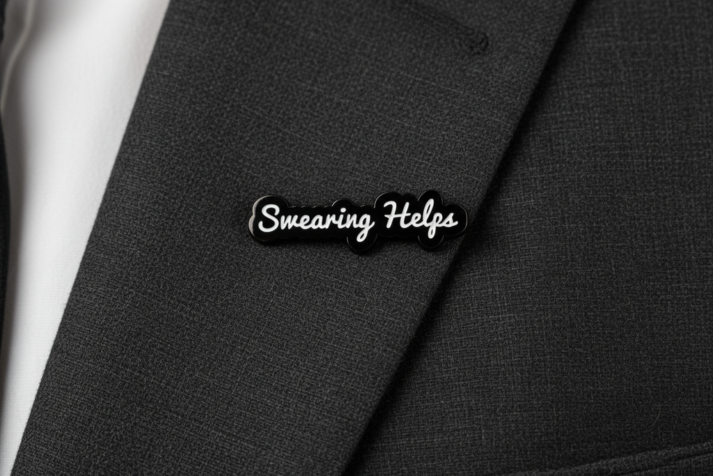 Swearing Helps Enamel Pin - Funny Meme Pin, Coworker Gift, Bookbag and Lapel Pin