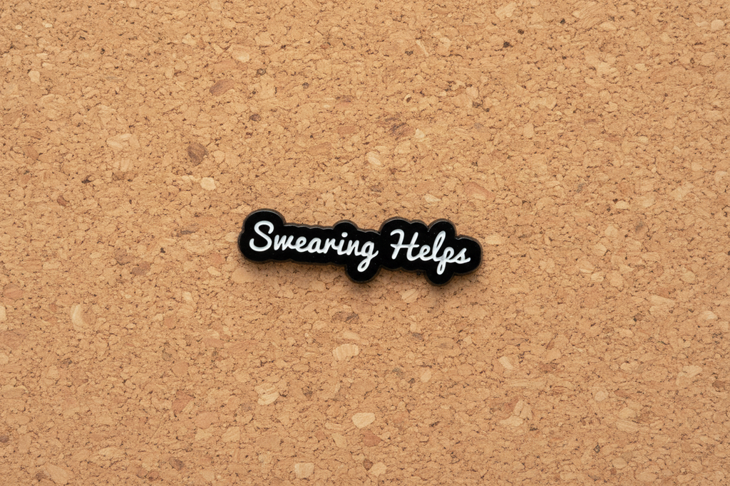 Swearing Helps Enamel Pin - Funny Meme Pin, Coworker Gift, Bookbag and Lapel Pin