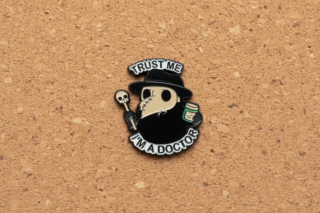 Trust me I'm a doctor enamel pin displayed on cork board witchy enamel pin for collectors and display