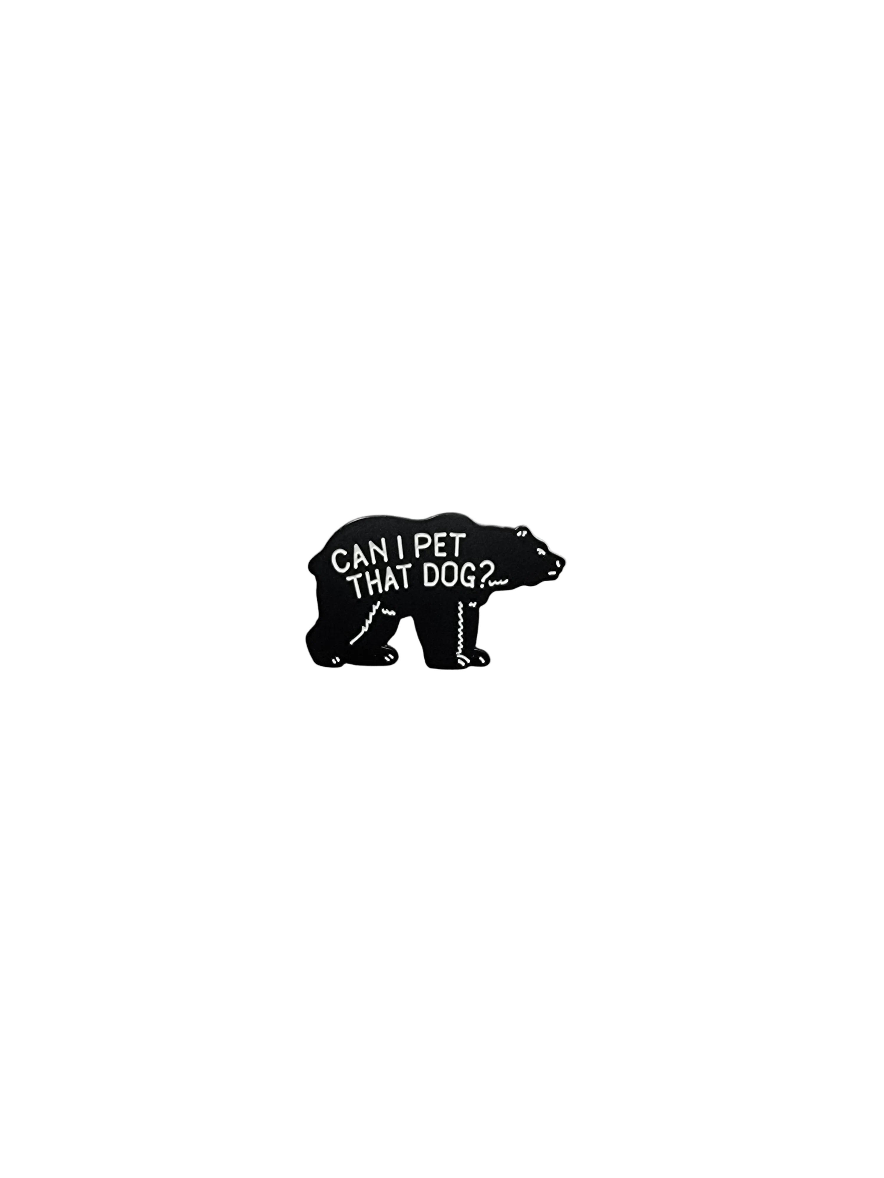Black bear-shaped pin with text on a white background