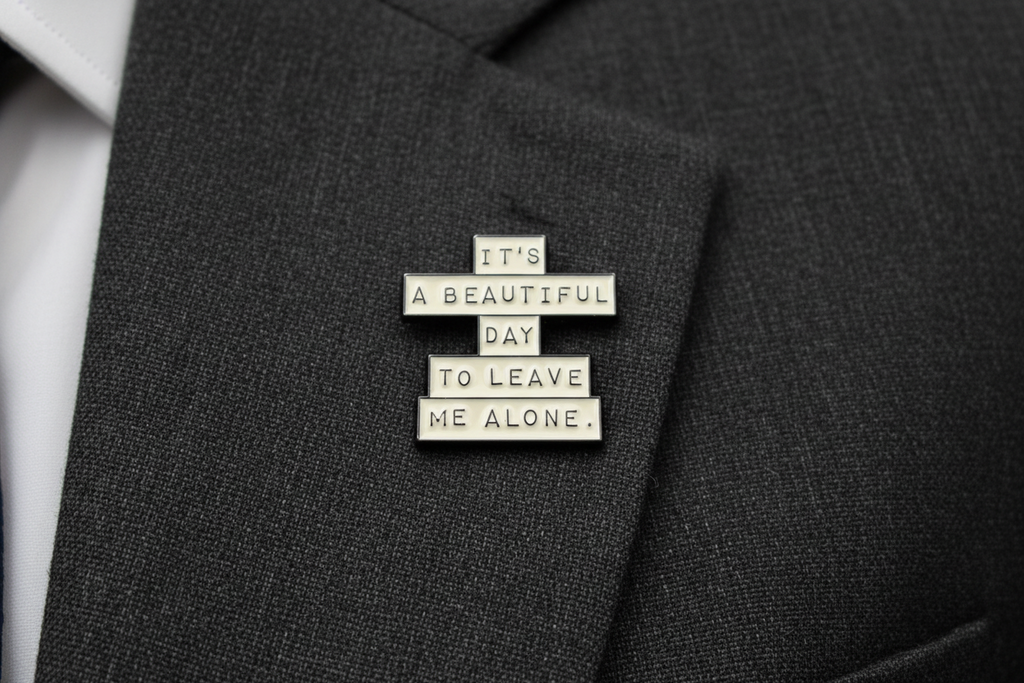 It's A Beautiful Day To Leave Me Alone Enamel Pin - Funny Meme Pin, Introvert Gift, Lapel and Backpack Pin