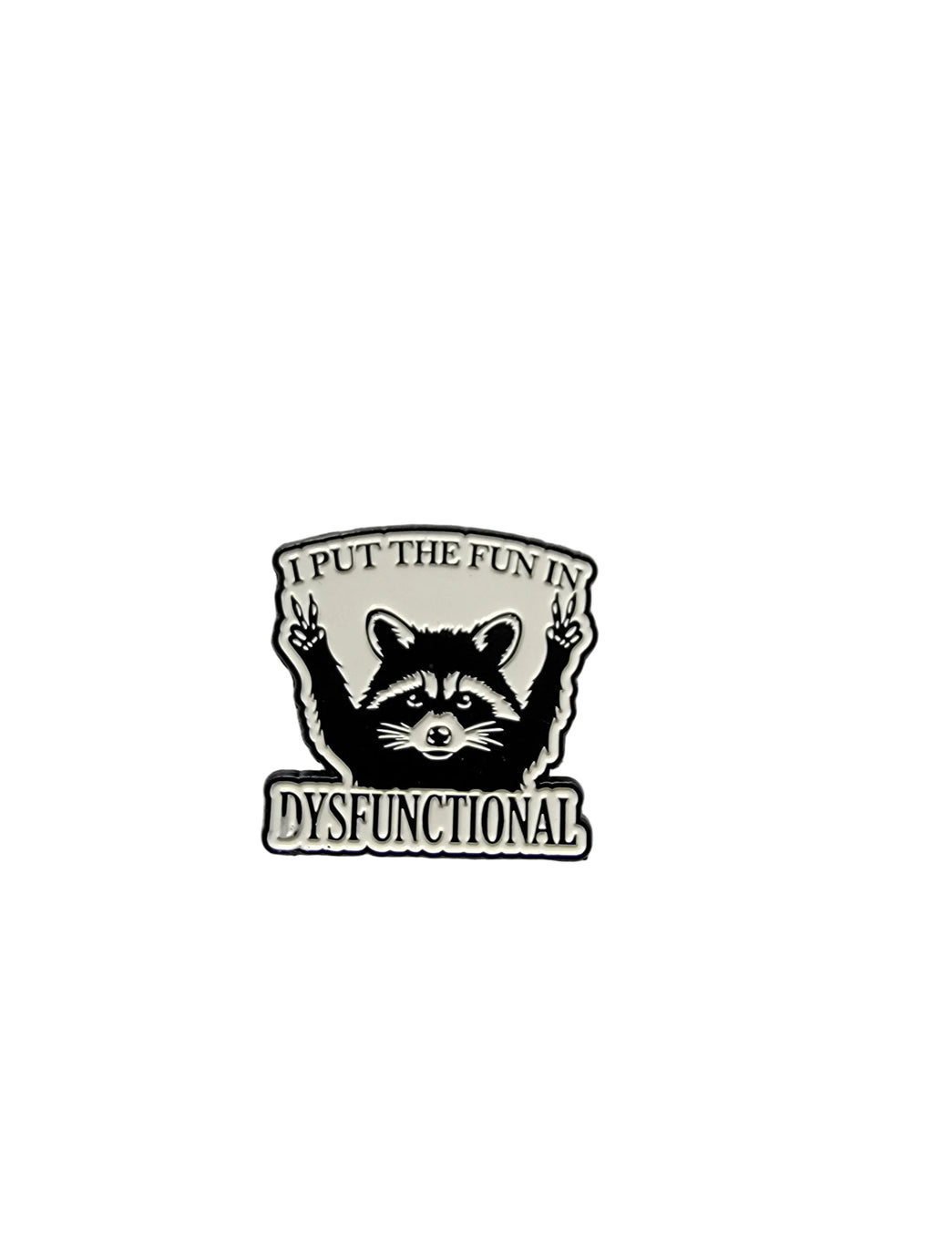Pin with raccoon illustration and text on a gray background
