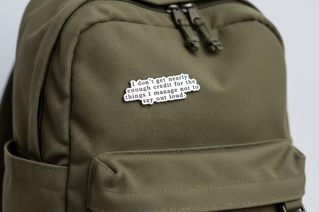 I Don't Get Nearly Enough Credit For the Things I Manage Not To Say Out Loud Funny Enamel Pin, Coworker Gift Lapel Backpack PIn