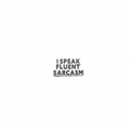 I speak fluent sarcasm enamel pin featuring silver and black text design, style gift for jackets and bags