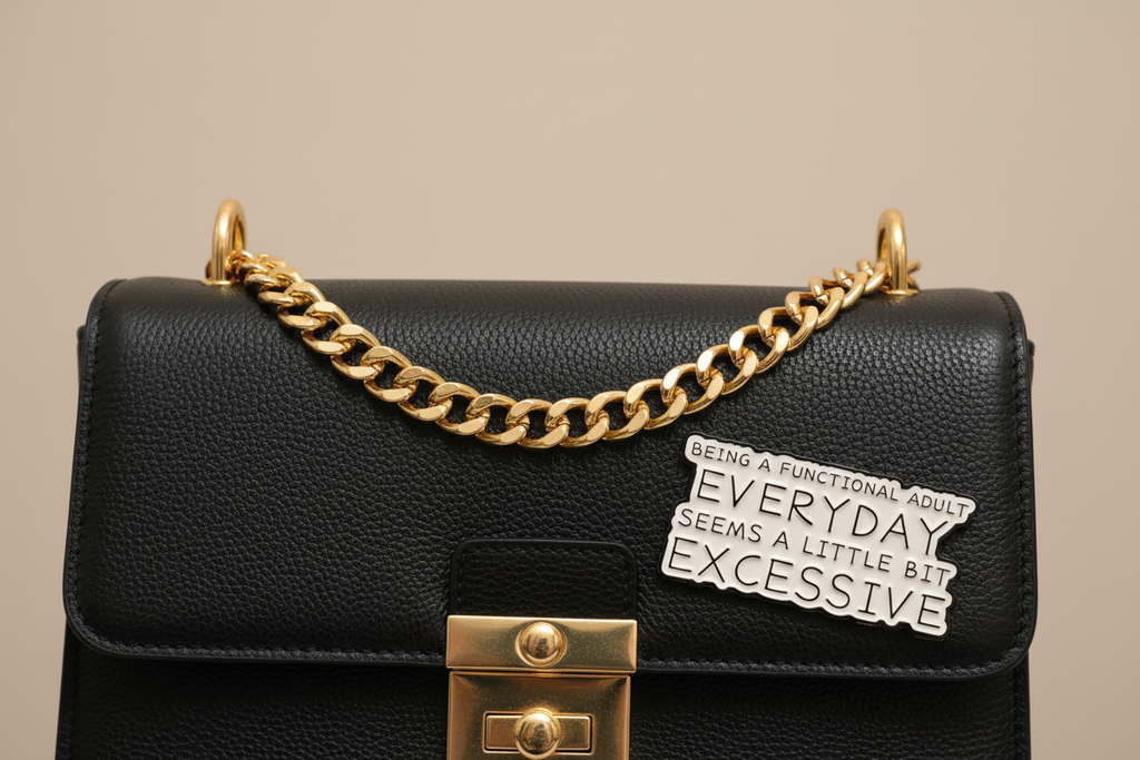 Being a Functional Adult Everyday Is a Bit Excessive Enamel Pin - Funny Sarcastic Humor Pin, Introvert Pin, Coworker Gift