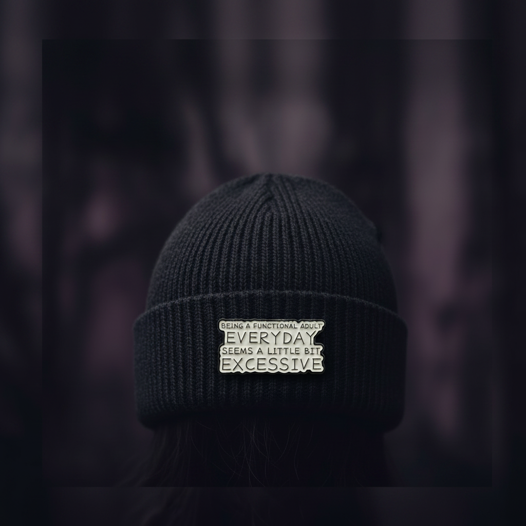 Being a functional adult enamel pin  worn on beanie hat alternative enamel pin for casual outfits and street wear