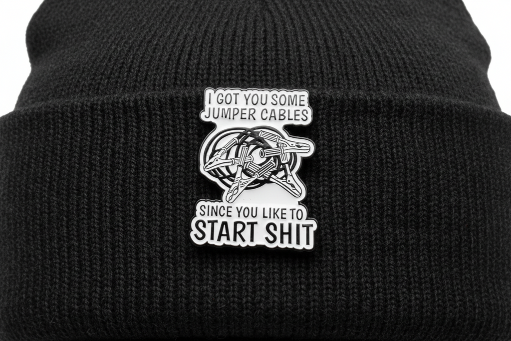 I Got You Some Jumper Cables Since You Like To Start Some Shit Enamel Pin - Funny Meme Pin, Coworker Gift, Bookbag and Lapel Pin