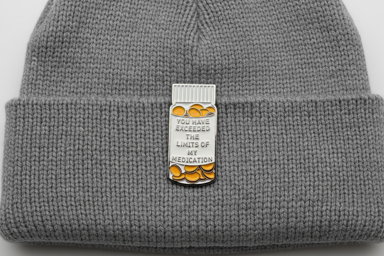 You Have Exceeded the Limits of My Medication Enamel Pin - Sarcastic Pin, Introvert gift, Bookbag and Lapel Pin