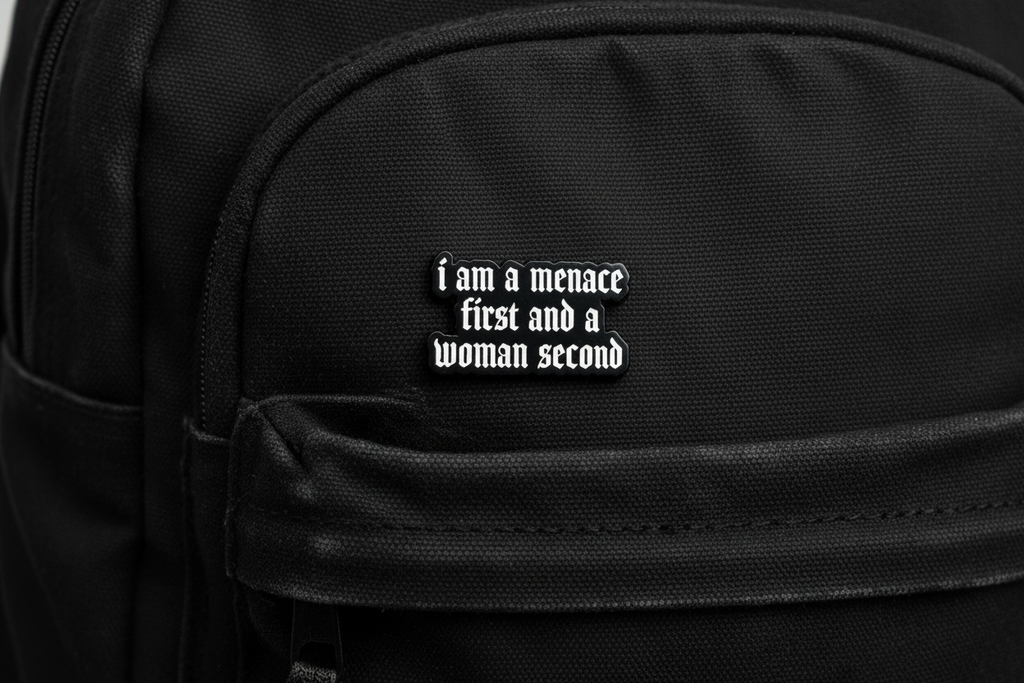 I Am A Menace First and A Woman Second Enamel Pin Funny Menace Pin Friend Gift, Lapel Backpack Pin