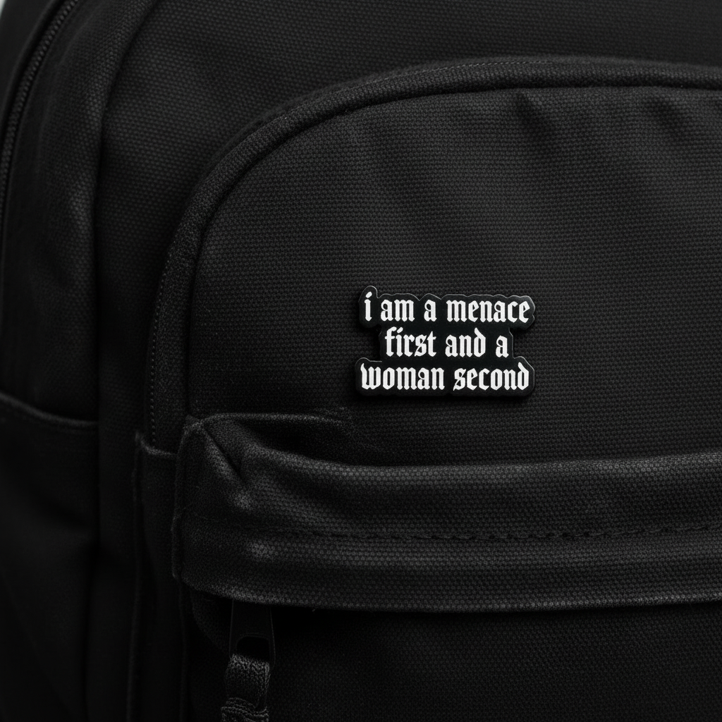 I am a menace first enamel pin on backpack sassy accessory for customizing bags and school gear