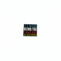 It's weird being the same age as old people enamel pin featuring multicolroed text design, style gift for jackets and bags