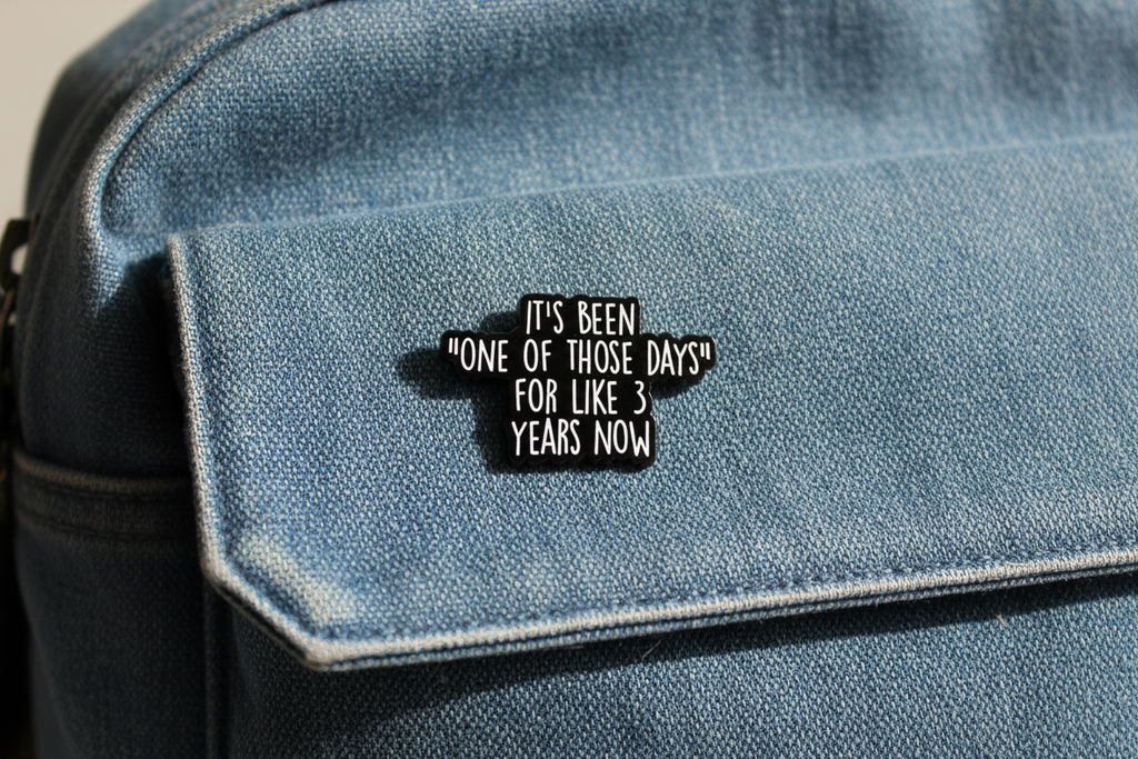 It's Been One of Those Days For 3 Years Now Enamel Pin – Funny Adult Humor Pin Coworker Gift, Lapel Backpack Pin
