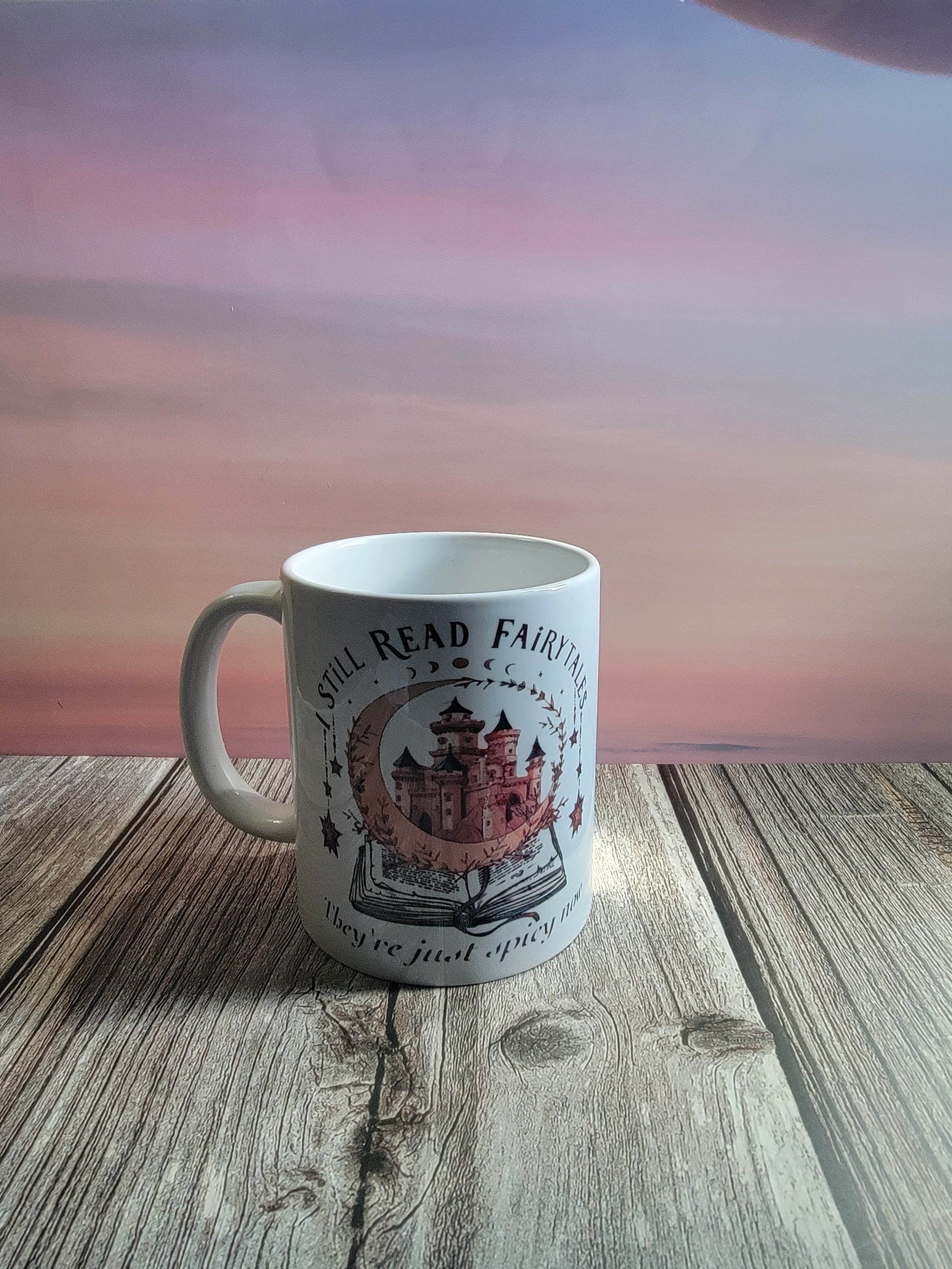 I Still Read Fairy Tales, They’re Just Spicy Now Coffee Mug – Booktok Fantasy Reader Gift with Castle Design