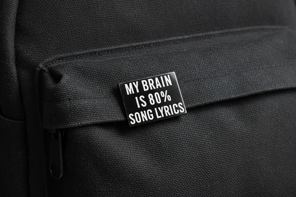 My Brain is 80% Song Lyrics Enamel Pin, Meme Enamel Pin, Funny Gift, Lapel and Bookbag Pin