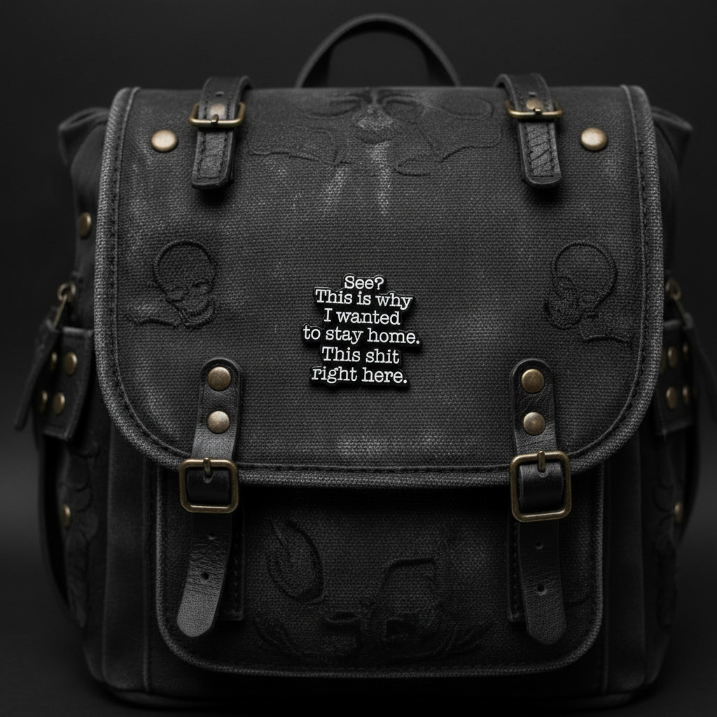 See this is why I wanted to stay home enamel pin on backpack alternative accessory for customizing bags and school gear
